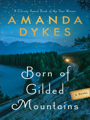 cover image of Born of Gilded Mountains